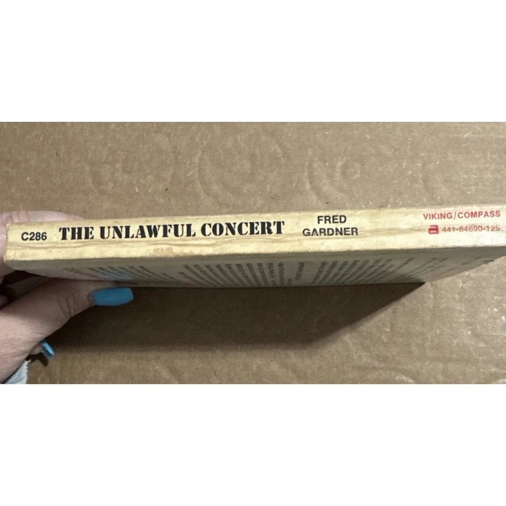 The Unlawful Concert An Account Of The Presidio Mutiny.... - Fred Gardner (1970)